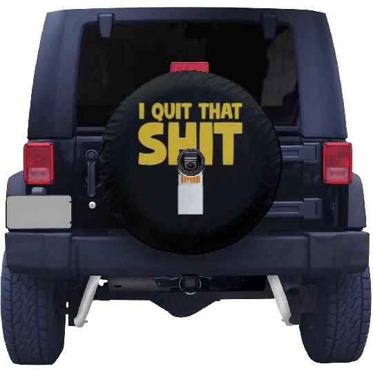 I Quit That Shit Funny Non-Smoker Vaping Spare Tire Covers