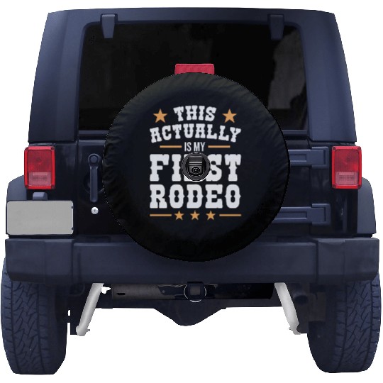 This Actually Is My First Rodeo Spare Tire Covers