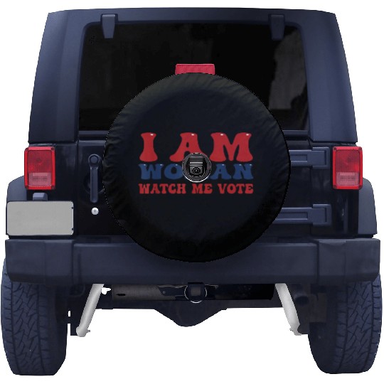 womens i am woman watch me vote cool election day Spare Tire Covers
