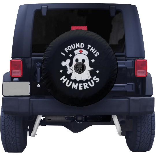I Found This Humerus Funny Halloween For Nurses Spare Tire Covers
