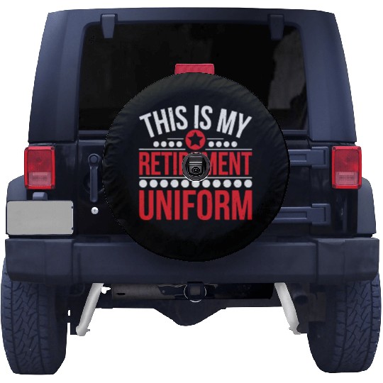 This Is My Retirement Uniform 6 Spare Tire Covers