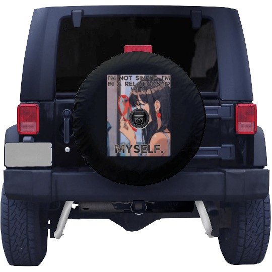 Not Single In Relationship with Myself Valentines Spare Tire Covers