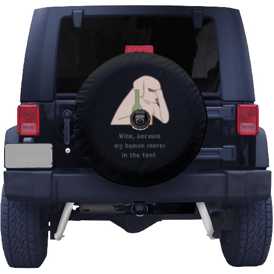 Wine, because my human snores in the tent Spare Tire Covers