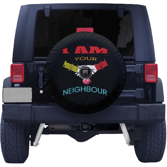 I AM YOUR NEIGHOUR PENNSYLVANIA AND MARYLAND Spare Tire Covers