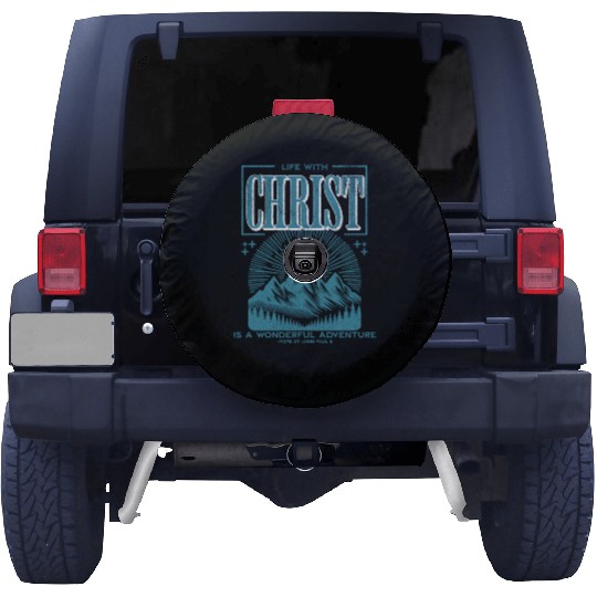 LIFE WITH CHRIST IS A WONDERFUL ADVENTURE Spare Tire Covers