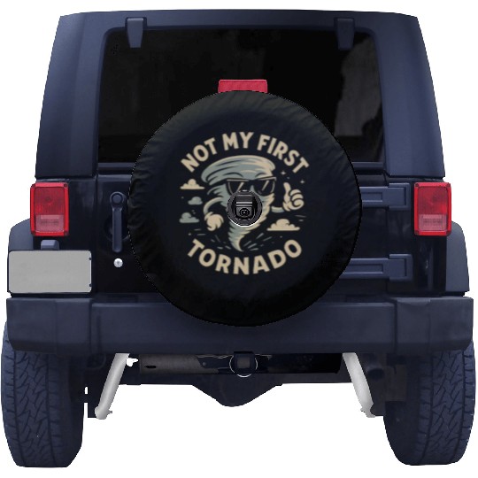 Not My First Tornado Storm Weather Meteorologist Spare Tire Covers