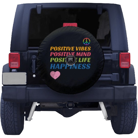 Positive Vibes, Positive Mind, Positive Life Spare Tire Covers