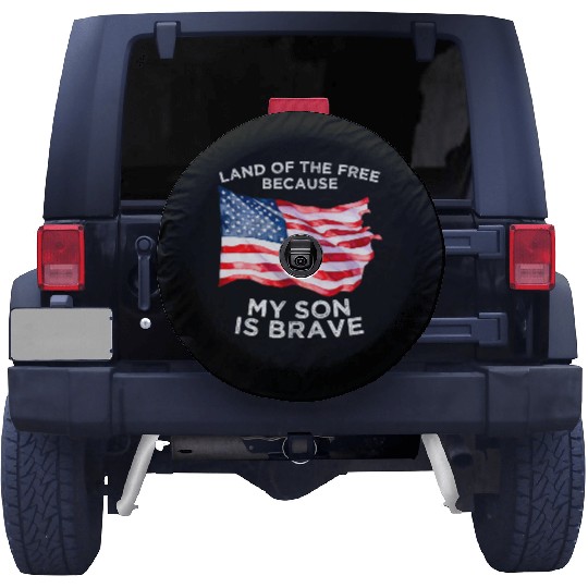 Land of the free because my son is brave USA Spare Tire Covers