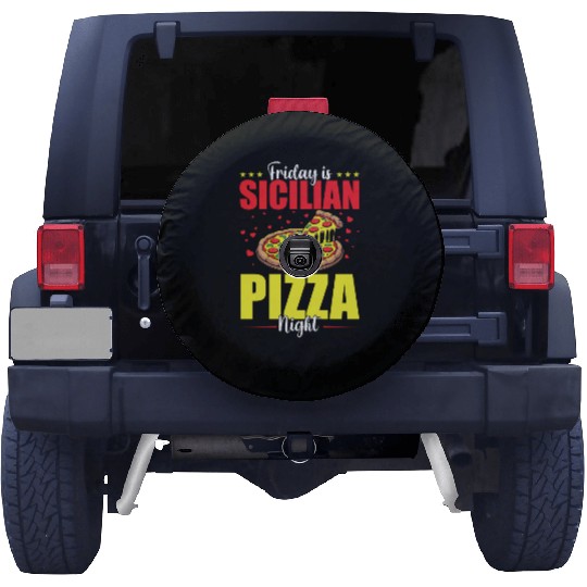 Friday Is Sicilian Pizza Night Spare Tire Covers