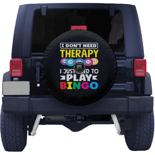 Bingo Player I Don't Need Therapy Fun Spare Tire Covers
