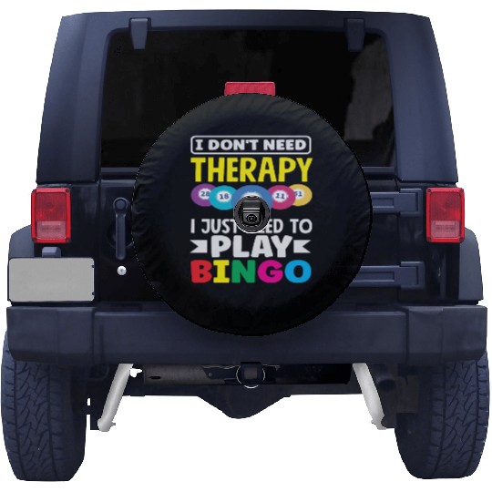 Bingo Player I Don't Need Therapy Fun Spare Tire Covers