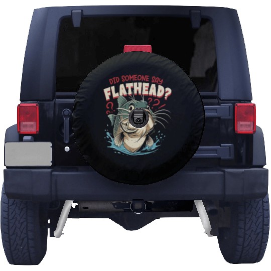 Flathead Catfish Did Someone Say Flathead? Spare Tire Covers
