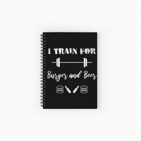I Train for Burger and Beer Spiral Notebooks   Ruled Line