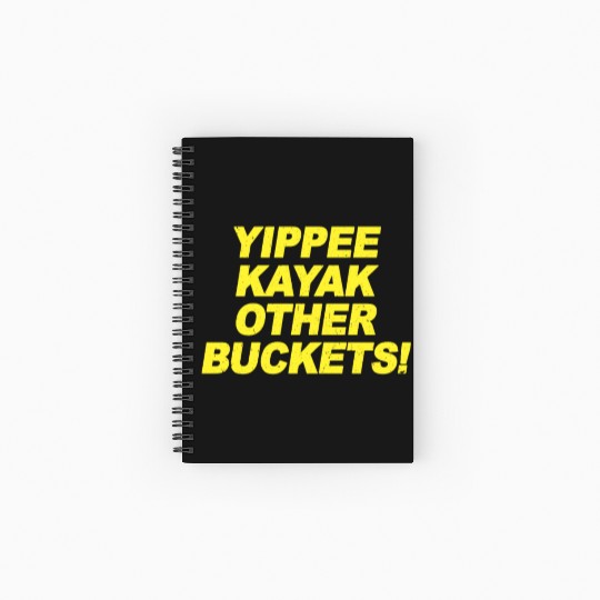 Yippee Kayak Other Buckets Brooklyn Nine Nine B99 Spiral Notebooks   Ruled Line