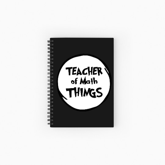 Math Teacher, Teacher of Math Things, Educator Spiral Notebooks   Ruled Line