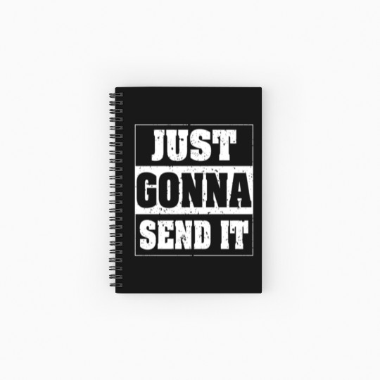 Just Gonna Send It Inspiring Fitness Workout Gym Spiral Notebooks   Ruled Line