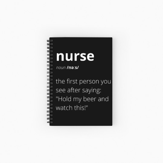 NURSE | funny definition Spiral Notebooks   Ruled Line