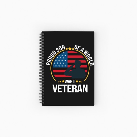 Proud Son of a War II Veteran for Military Family Spiral Notebooks   Ruled Line