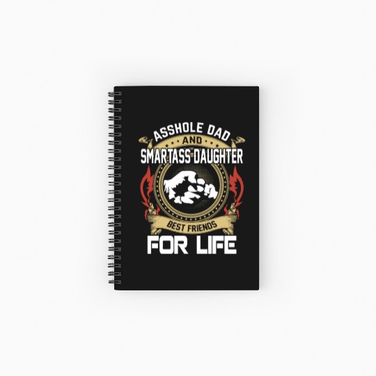asshole dad and smartass daughter Spiral Notebooks   Ruled Line