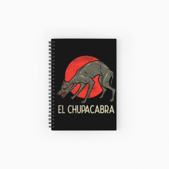 Chupacabra, Cryptid, Cryptozoology, Funny Chupacab Spiral Notebooks   Ruled Line