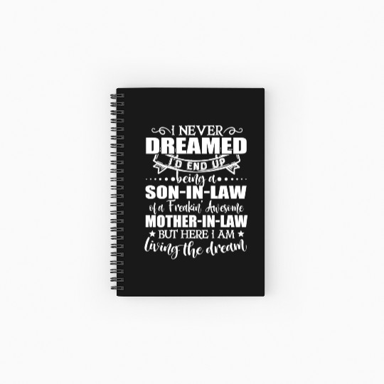 Son in law of a freakin awesome mother in law Spiral Notebooks   Ruled Line