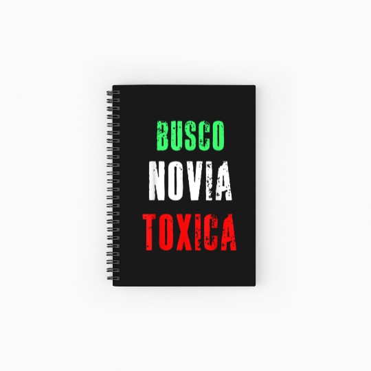 Busco Novia Toxica Sarcastic Mexican Cinco de Mayo Spiral Notebooks   Ruled Line
