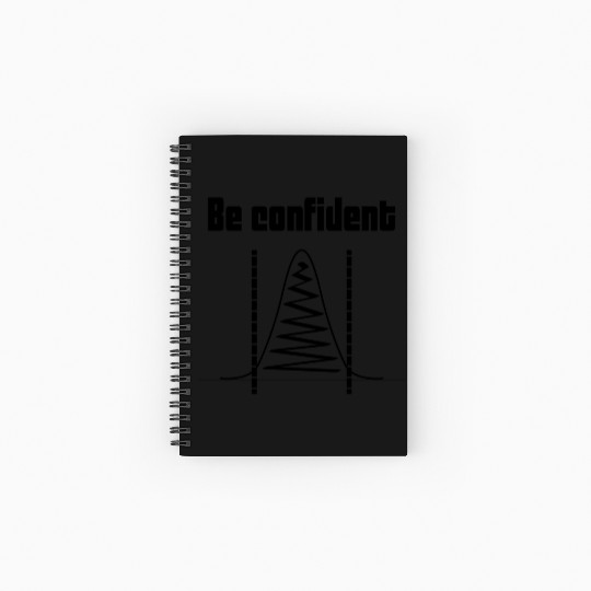Be confident informatics data science gift Spiral Notebooks   Ruled Line