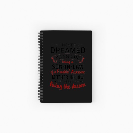 Living The Dream - Mother In Law Spiral Notebooks   Ruled Line