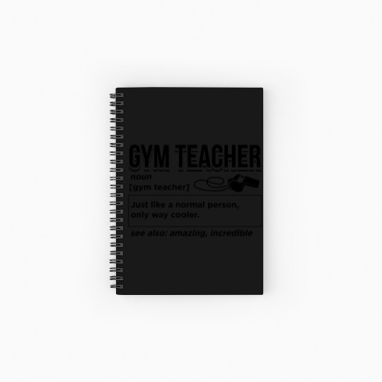 Gym Teacher Definition Spiral Notebooks   Ruled Line