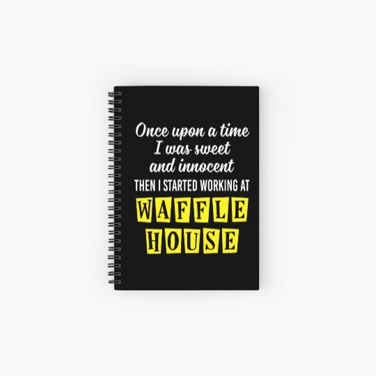 Innocent Then I Started Working At Waffle House Spiral Notebooks   Ruled Line