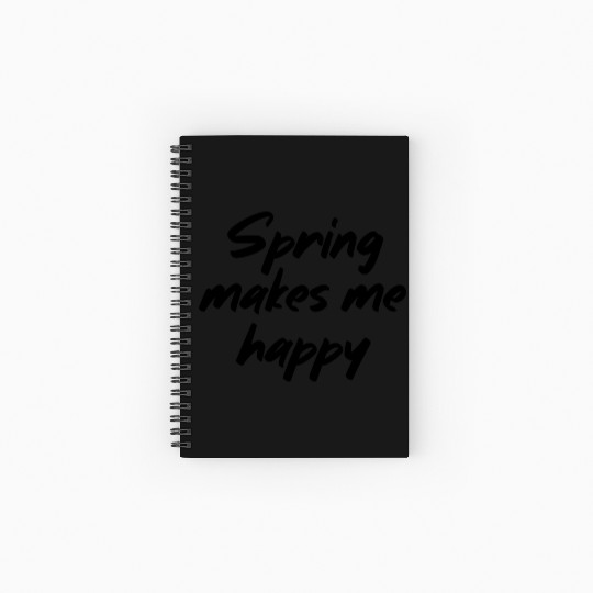 Spring makes me happy Spiral Notebooks   Ruled Line