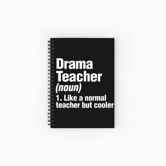 Drama Teacher Definition Actor Singer Spiral Notebooks   Ruled Line