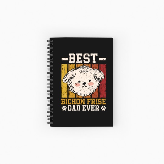 Best Bichon Frise Dad Ever Curly Hair Pup Puppy Spiral Notebooks   Ruled Line