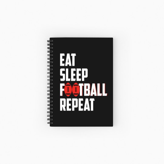 Eat Sleep Football Repeat Lover Player Coach Fans Spiral Notebooks   Ruled Line