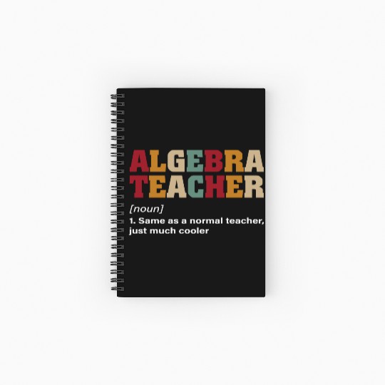 Math Teacher Algebra Teacher Noun Definition Spiral Notebooks   Ruled Line