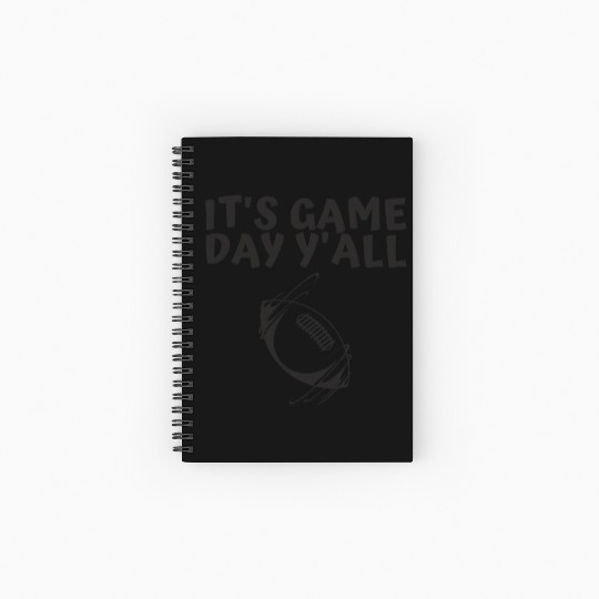It s Game Day Y all Spiral Notebooks   Ruled Line
