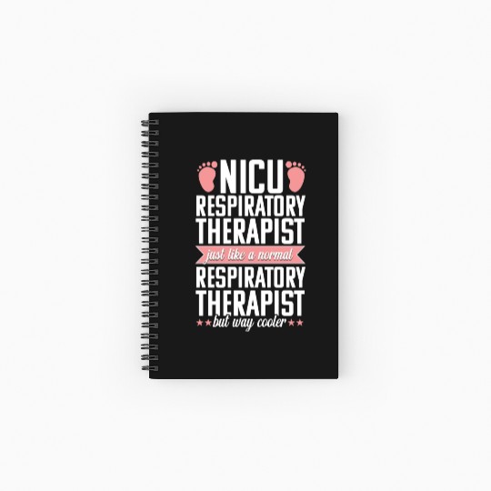 Nicu Respiratory Therapist Funny Therapy Practitio Spiral Notebooks   Ruled Line