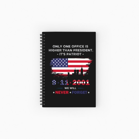 We will never forget the Patriot Day 911 Spiral Notebooks   Ruled Line