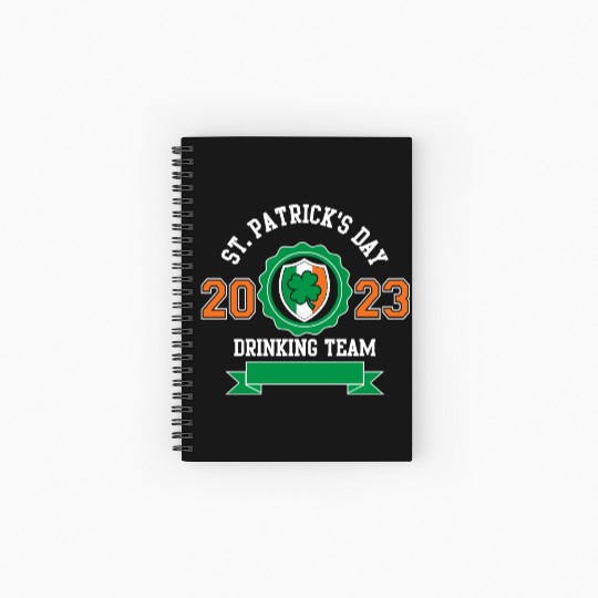 Funny St Patricks Day Drinking Team 2023 Irish Spiral Notebooks   Ruled Line