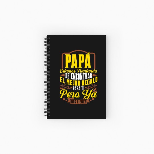 Dad Father's Day Gift You've Got Us Spiral Notebooks   Ruled Line