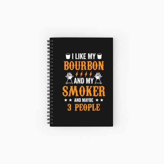 20200715 I Like Bourbon My Smoker And Maybe 3 Spiral Notebooks   Ruled Line