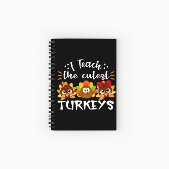 I Teach The Cutest Turkeys Teacher Thanksgiving Spiral Notebooks   Ruled Line