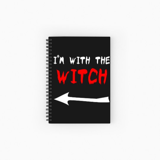 Halloween I'm with the Witch trick or treat couple Spiral Notebooks   Ruled Line