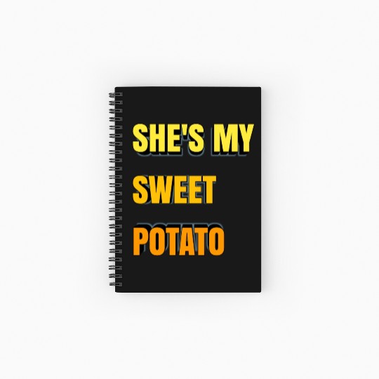 She's My Sweet Potato Spiral Notebooks   Ruled Line