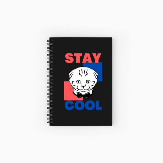Stay Cool Cat, Cool Cat, Cat Spiral Notebooks   Ruled Line