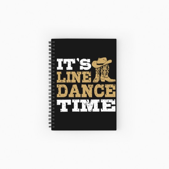 It's Line Dance Time Western Line Dancing Lover Spiral Notebooks   Ruled Line