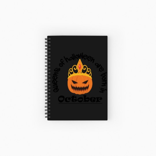 Queens of halloween are born in october Spiral Notebooks   Ruled Line