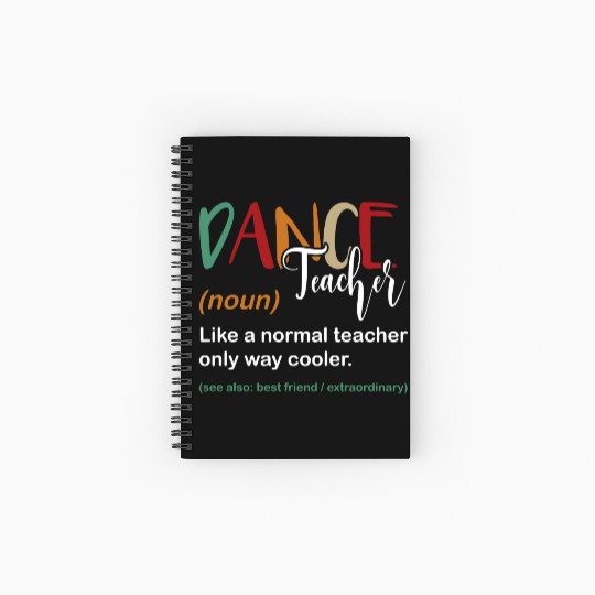 Funny Dance Teacher Definition Choreographer Spiral Notebooks   Ruled Line