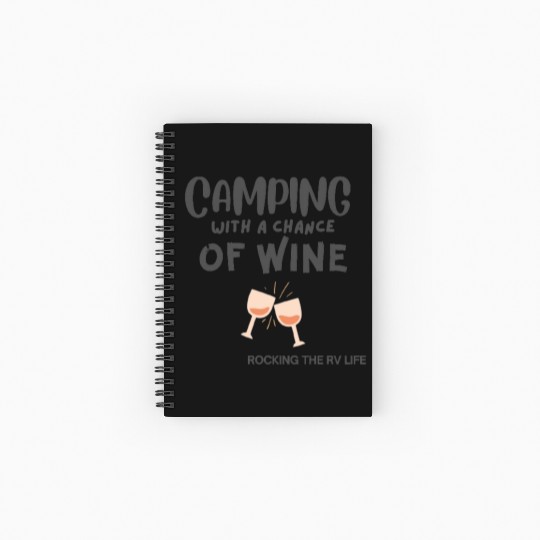Camping With a Chance of Wine Spiral Notebooks   Ruled Line