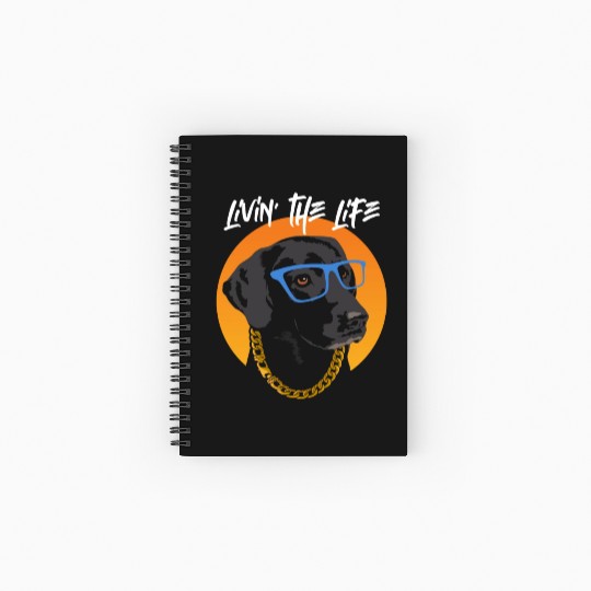 Dog Breed Livin' The Life Labrador Retriever Spiral Notebooks   Ruled Line